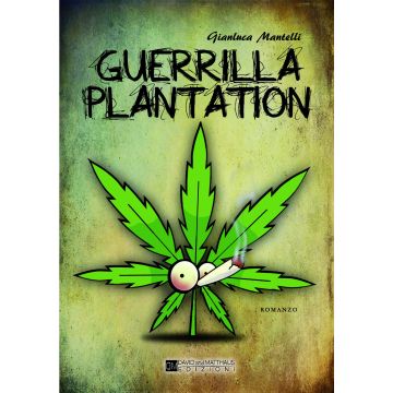 Guerrilla plantation